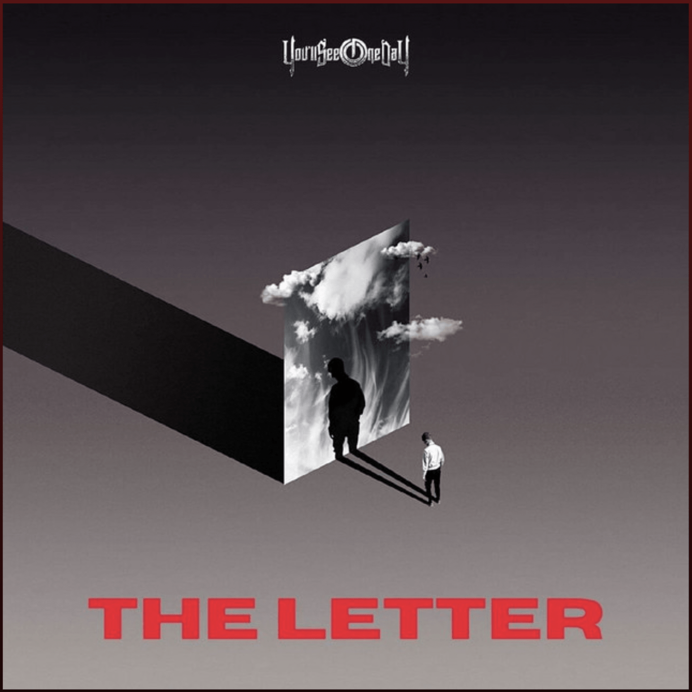 The Letter (Original Single) by You'll See One Day