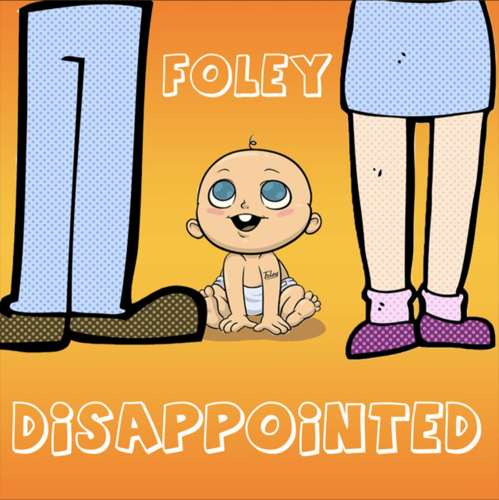 Disappointed (Original Single) By FOLEY