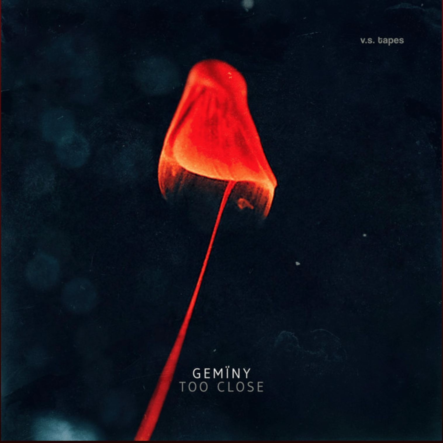 Too Close (Original Single) by Gemïny