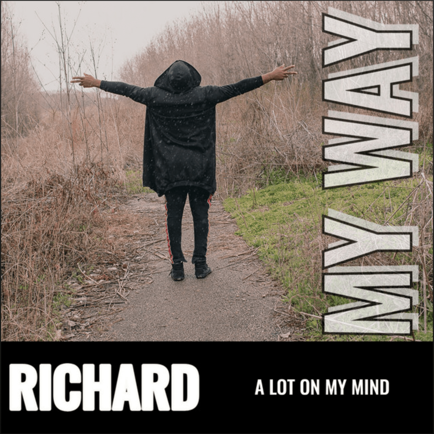 A Lot On My Mind: My Way (Remix EP) By Richard
