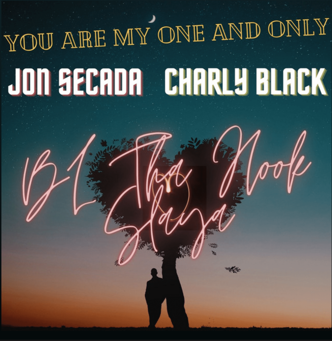 You Are My One & Only (Original Single) by BL Tha Hook Slay